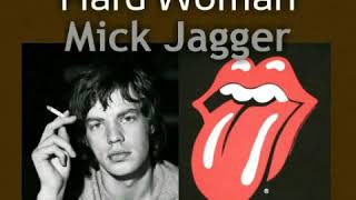 Hard Women (Mick Jagger) - Lirik Dan Terjemahan
