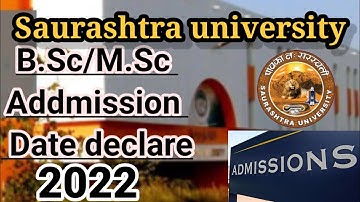 B.Sc/ M.Sc Addmission date declare || Saurashtra University||2022