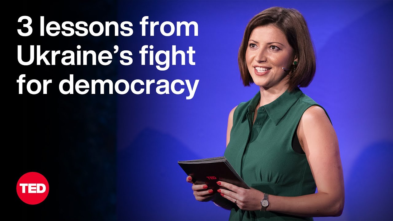 Insights from Ukraine: Lessons in Democracy for the World | Olesya Khromeychuk | TED – Video