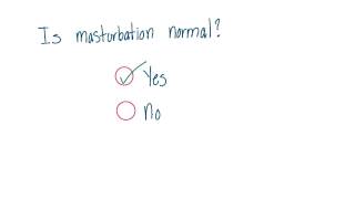 Is masturbation normal - Intro to Psychology
