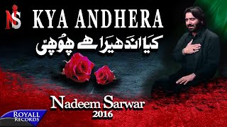 Nadeem Sarwar | Kya Andhera | 2016 screenshot 4