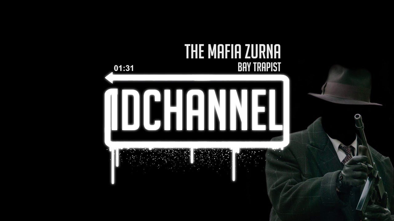Bay TrapistThe Mafia Zurna YouTube