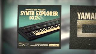 Loopmasters - Synth Explorer - DX7
