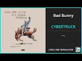 Bad Bunny - CYBERTRUCK Lyrics English Translation - Spanish and English Dual Lyrics  - Subtitles