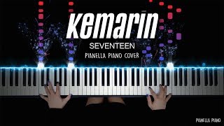 KEMARIN - SEVENTEEN | Piano Cover by Pianella Piano