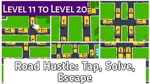 Road Hustle: Tap, Solve, Escape Gameplay | Level 11 to Level 20 | Solutions Walkthrough