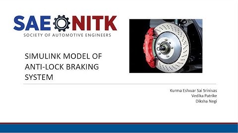 Simulink Model Of Antilock Braking System | SAE NITK Project Expo 2021
