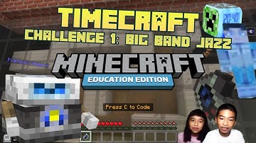 How to Code *TIMECRAFT: BIG BAND JAZZ* in MINECRAFT: Education Edition Hour of Code Challenge 1