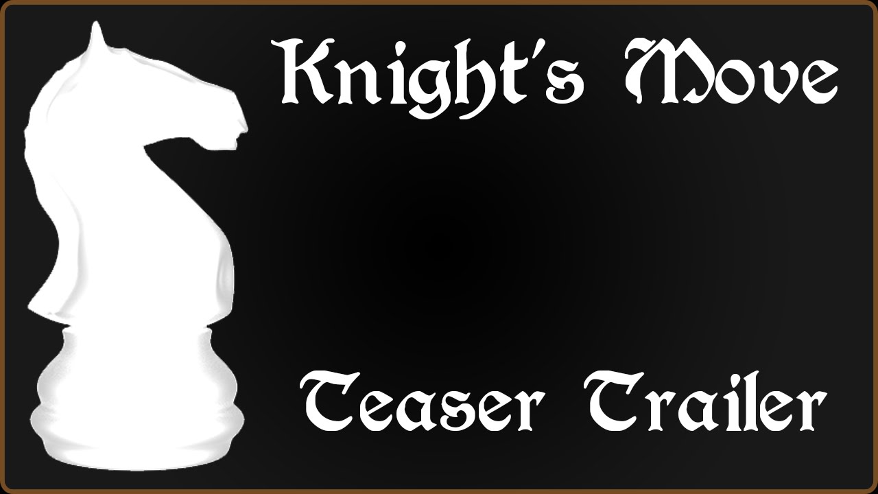 Knight's Move - Teaser Trailer - YouTube