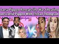 Larsa Pippen Reveals She Was Cheating On Scottie Pippen With Tristan Thompson #fullbreakdown