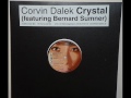 Corvin Dalek - Crystal (vocals by Bernard Sumner) (me speed)