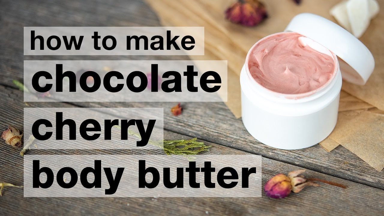 How to Make DIY Chocolate Cherry Whipped Body Butter