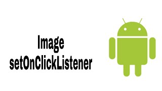 Anddroid Beginner- ImageView setOnclickListener Android. screenshot 4