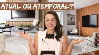 ATUAL OU ATEMPORAL? QUAL MELHOR ESCOLHA para decoração da SUA CASA? - Mariana Cabral