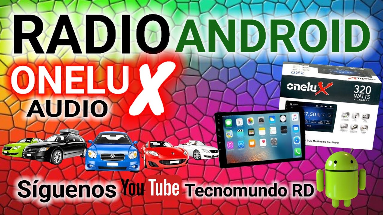 Radio Android ONELUX Audio, probando sus funciones y características 