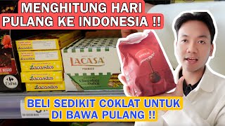 COUNTING THE DAYS TO COMING HOME TO INDONESIA!! BUYING A FEW CHOCOLATE SOUVENIRS!! THIS TIME I'LL...