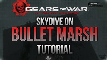 Gears of War: Ultimate Edition | Skydive and Out of Bullet Marsh [Visual/Voice TuT]