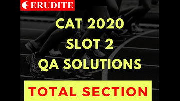 CAT 2020 Slot 2 QA Section | Solutions | All Questions Compiled