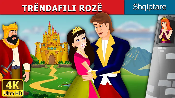 TRËNDAFILI ROZË | The Pink Story in Albanian | @AlbanianFairyTales
