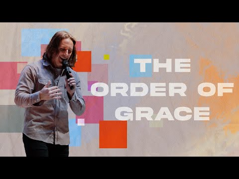 The Order of Grace | Face to Face | Pastor Steve Andres