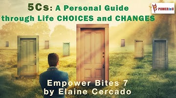 EMPOWER Bites 7: A Personal Guide Through Life Choices and Changes