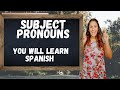 Spanish Subject Pronouns Quiz