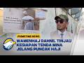 Wamenhaj Dahnil Anzar Cek Langsung Kesiapan Jemaah di Mina - [Primetime News]