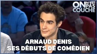 Play video: HOMMAGE Arnaud Denis : son premier passage sur un plateau TV ! - On n'est pas couché  2009