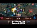 TH000 (H) vs Happy (U) - 워크3 CC Master Cup S1 #2 결승전(Warcraft3)