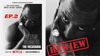 Netflix P. Diddy Documentary Ep2: West Coast VS East Coast