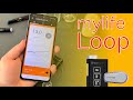 Mylife loop explained phone bolus and more