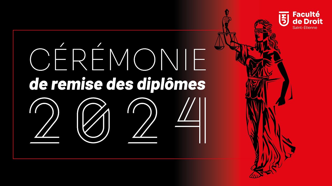 Remise Diplômes Fac de Droit - Promo 2024