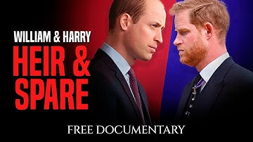 Heir & Spare: William & Harry (2023) - FULL DOCUMENTARY