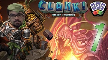 Clank! Sunken Treasures Episode 1 - Ready Steady Play