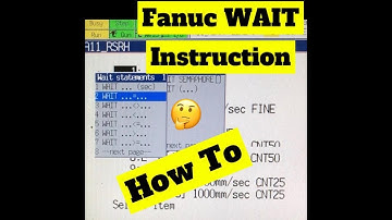Fanuc WAIT Instruction How To