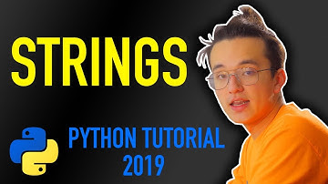 9 - what are strings in python? (Python tutorial for beginners 2019)