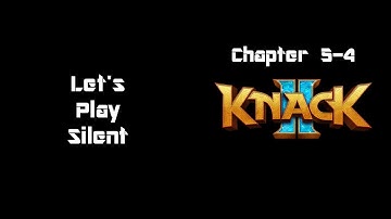 Knack 2 - Chapter 5-4 - The High Goblins