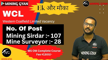 WCL Mining Sirdar & Mine Surveyor Vacancy 2023/Mining Gyan Online Course for All CIL Subsidiary Exam