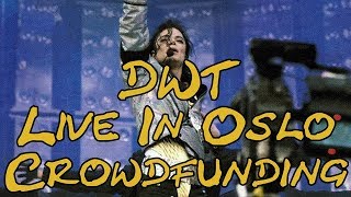 Crowdfunding: Michael Jackson&#39;s &quot;Dangerous World Tour&quot; live in Oslo, Norway (1992)