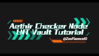 Zoo x Aethir Checker Node LNT Vault
