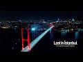 Lost in İstanbul - Havadan İstanbul 4K