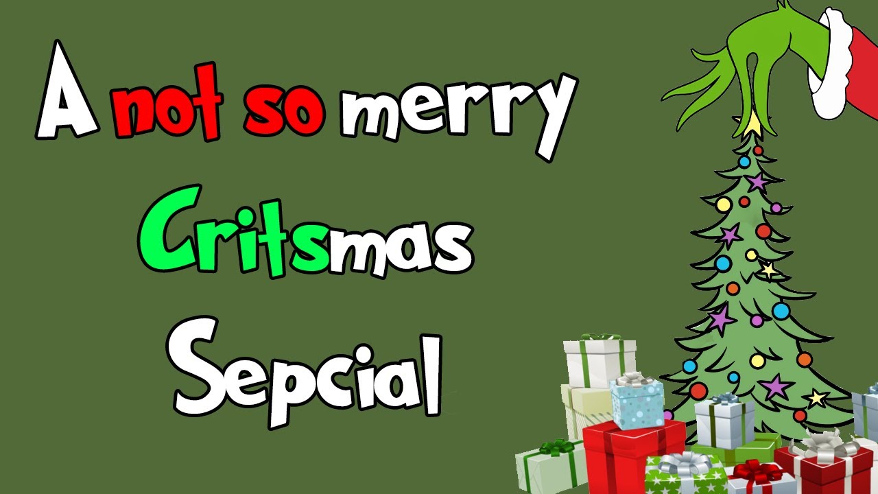 A Not So Merry CRITSMas Special! | (Funny Moments)