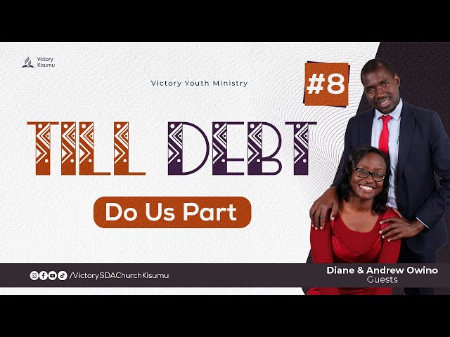 Sabbath Afternoon | Till Debt Do Us Part | Eng. Andrew Owino class=