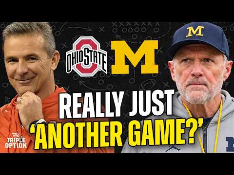 Michigan vs Ohio State: Urban Meyer Says Respect Isn't Enough to Win The Game