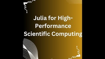 Julia for High-Performance Scientific Computing: The Future of Numerical Computing
