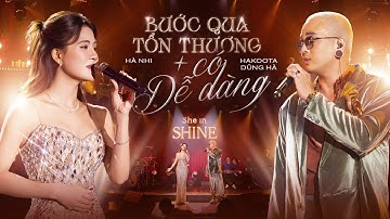 HÀ NHI ft. HAKOOTA DŨNG HÀ | BƯỚC QUA TỔN THƯƠNG CÓ DỄ DÀNG | Live performance đầy cảm xúc