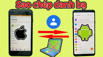 Cách chuyển danh bạ sang điện thoại khác cực dễ không cần máy tính.