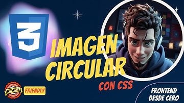 Cómo Crear una Imagen Circular con HTML y CSS