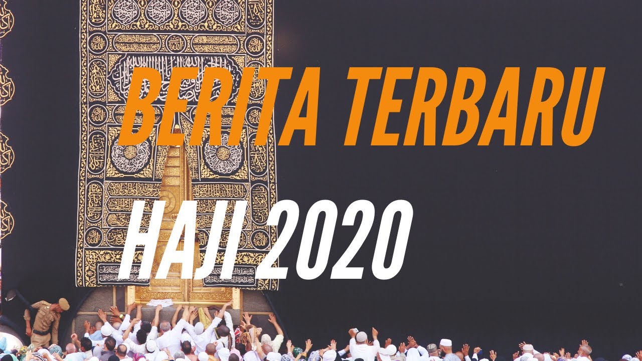 Berita Terbaru Haji 2021  YouTube