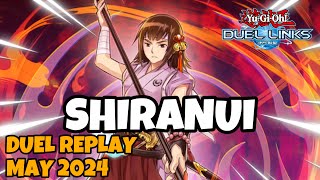 Shiranui Duel Links : May 2024 Duel Replay [YUGIOH]
